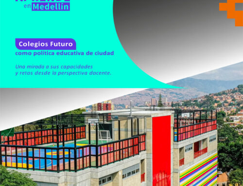 Colegios Futuro como política educativa de ciudad